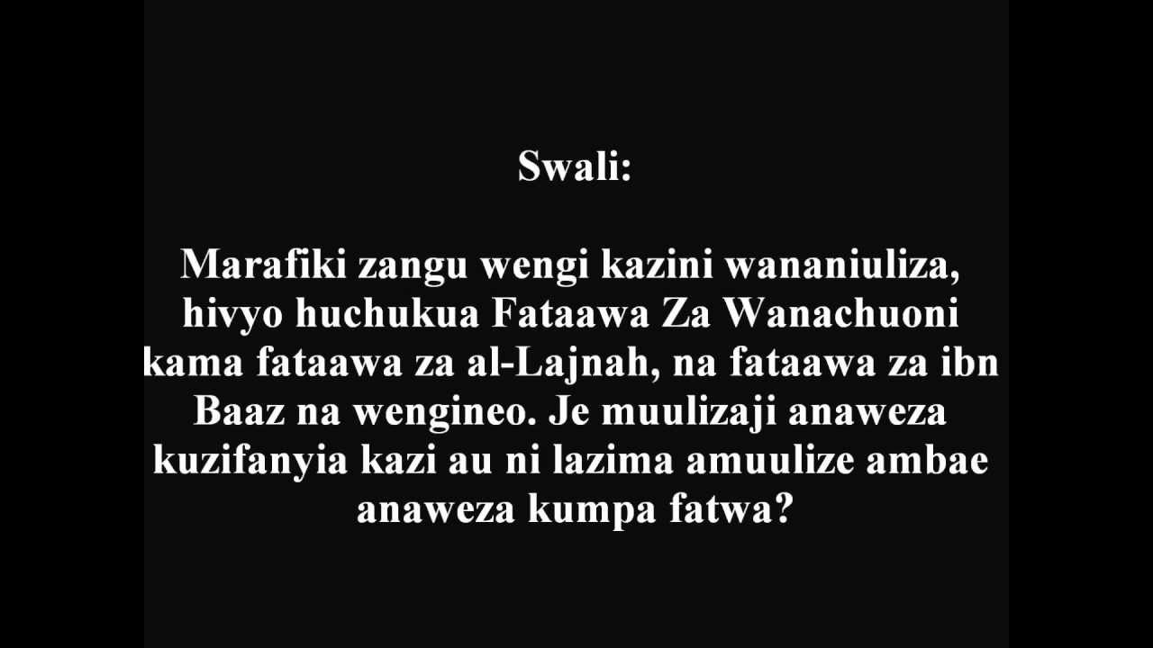 781- Fataawa Za Wanachuoni Ndio Marejeo Kwa Wale Wasiokuwa Na Wanachuoni