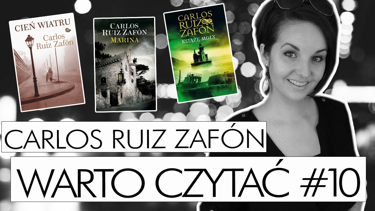 Warto Czytać #10: CARLOS RUIZ ZAF&Oacute;N | mini-przewodnik [WielkiBuk.com]