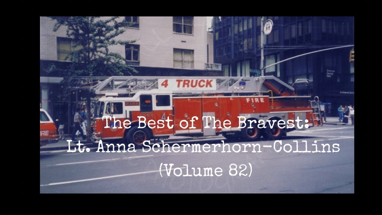 Episode 392: The Best of The Bravest: Lt. Anna-Schermerhorn Collins (Volume 82)