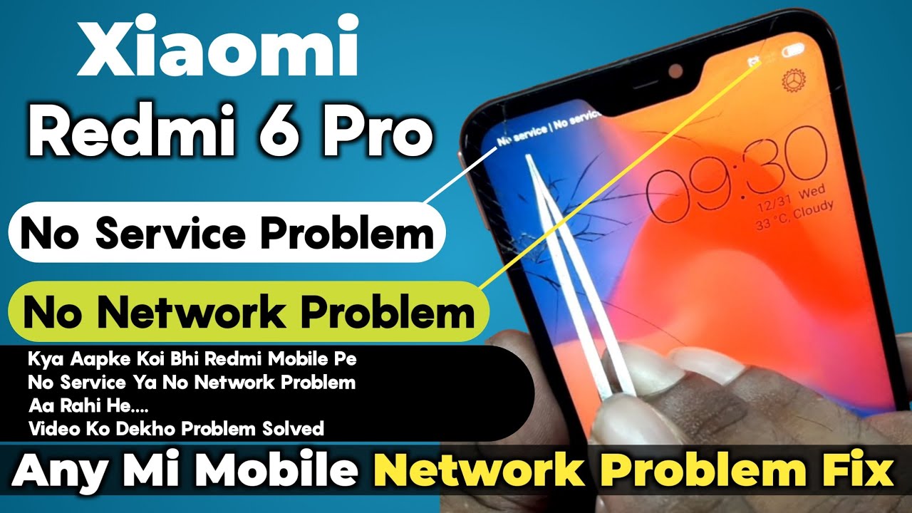 Redmi 6 Pro Network Solution | Mi 6 Pro No Service-No Network-No Signal Problem 100% Fix