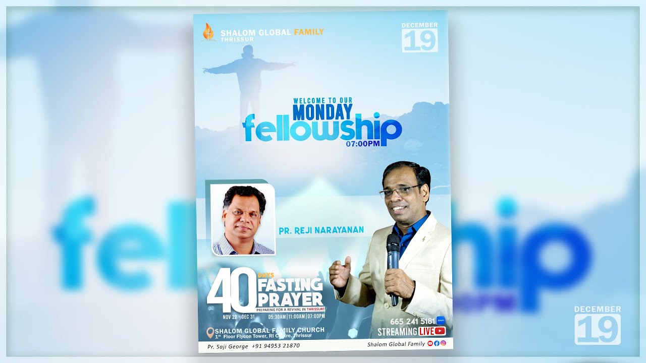 28th MORNING || 40 DAYS FASTING || PR. REJI NARAYANAN  || SHALOM GLOBAL FAMILY, THRISSUR || 19/12/22