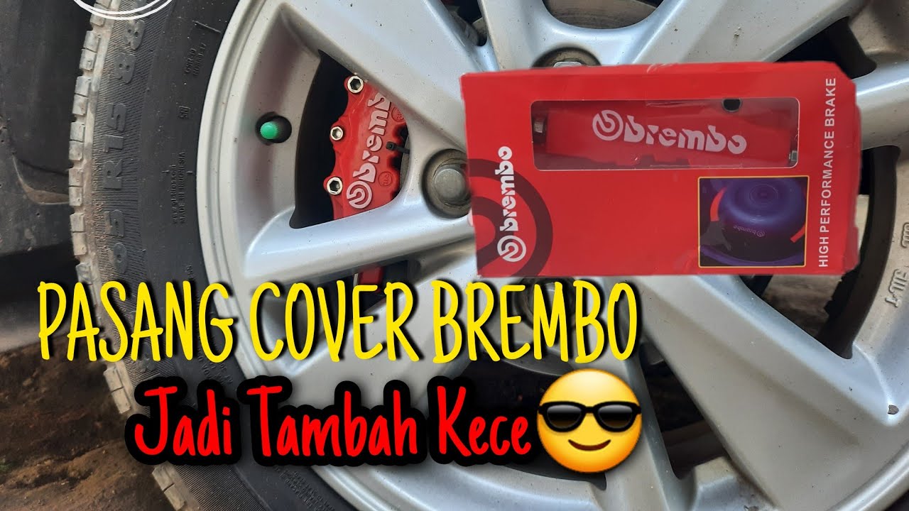 Cara Pasang Cover Rem Brembo Pada Mobil All New Avanza