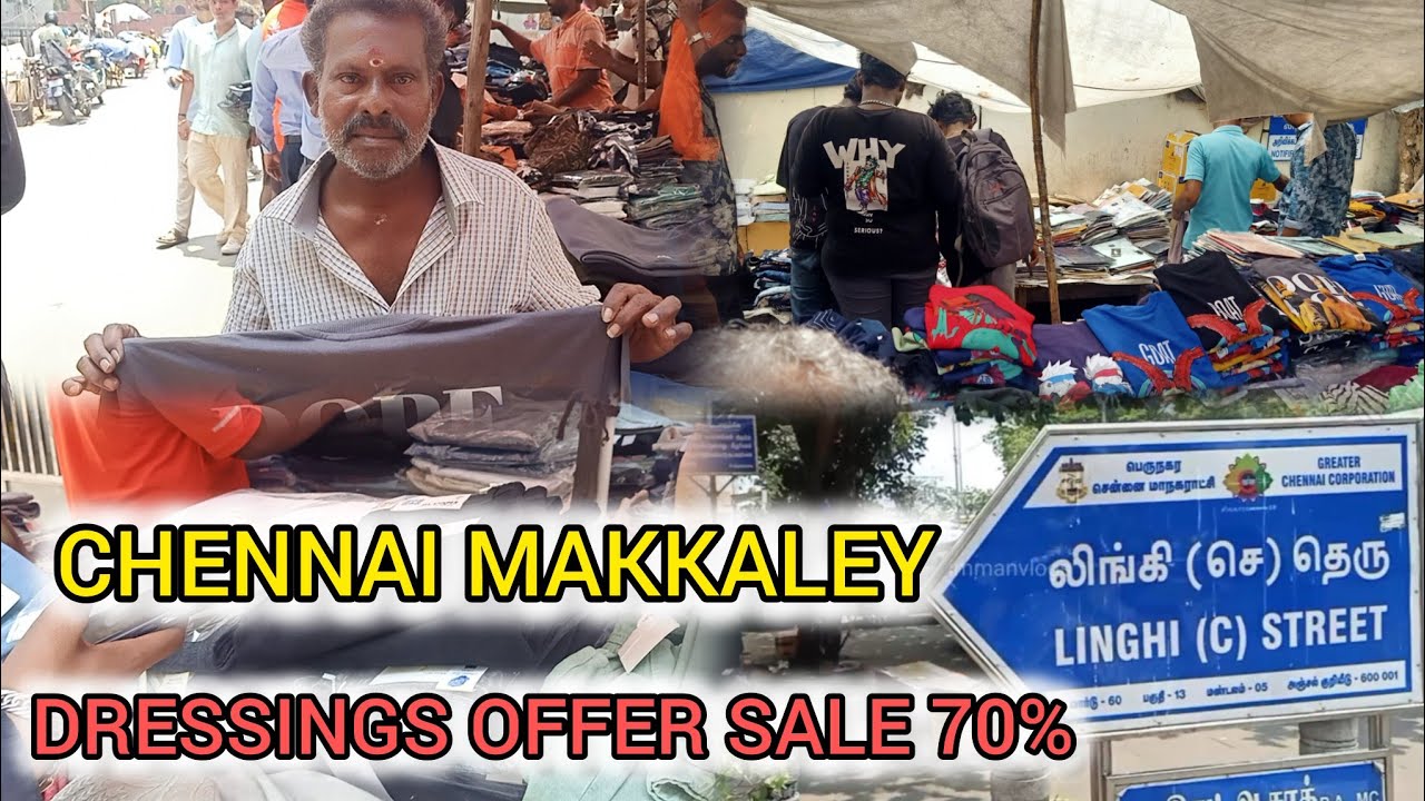 LINGHI CHETTY STREET PARRYS MADRAS HIGH COURT | DRESSINGS OFFER SALE 70% CHENNAI MAKKALEY