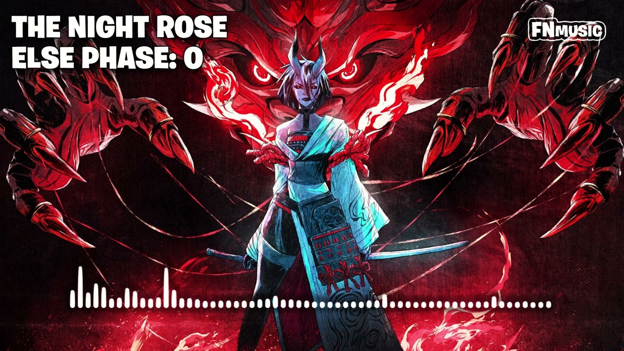 Fortnite The Night Rose Boss Music Phase 0 - Else (OST) [Chapter 6 Season 1]