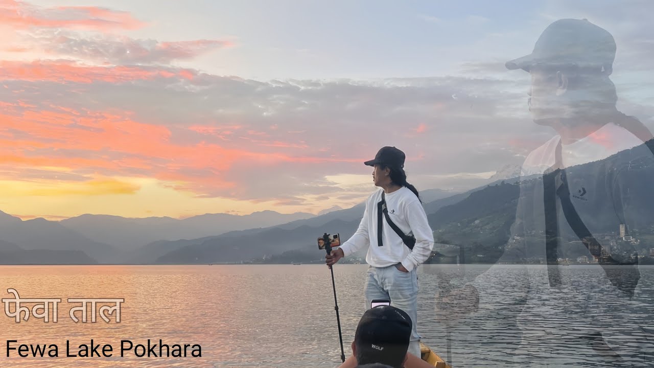 POKHARA FEWA TAAL ...      .141
