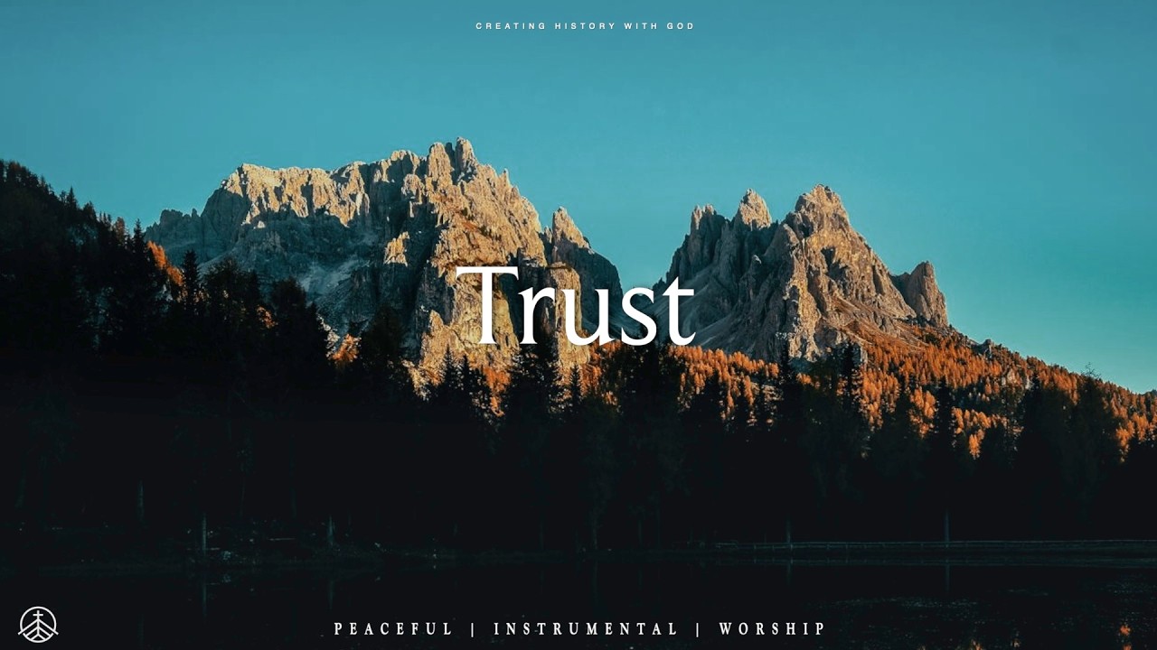 TRUST | Deep Prophetic Worship Instrumental | Prayer & Prophetic Soaking