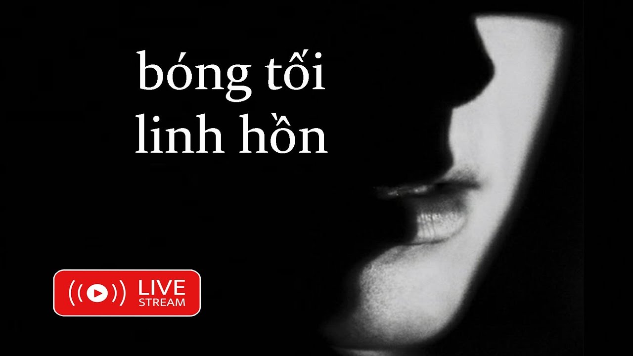 BÓNG TỐI LINH HỒN