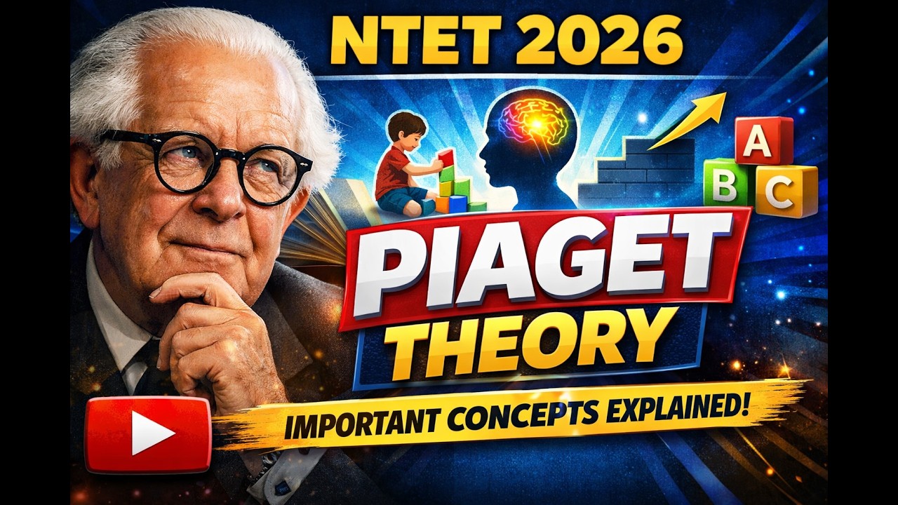 Теория когнитивного развития Пиаже. NTET 2026. Автор: Сукхда Триведи.