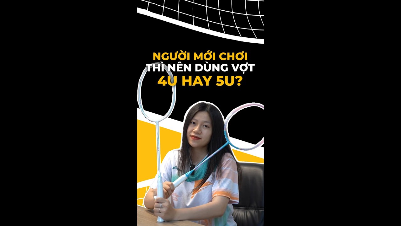 Người mới bắt đầu n&ecirc;n chơi 4U hay 5U hơn?