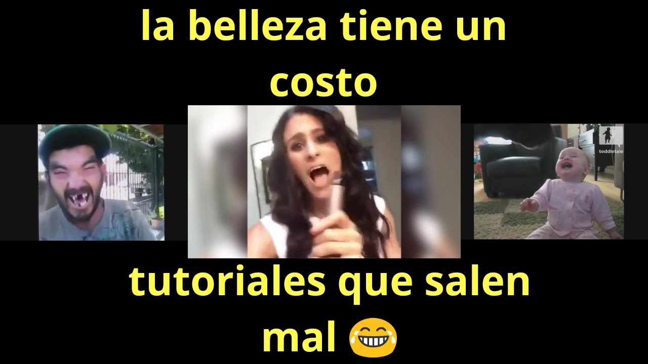 Tutoriales de belleza que salen mal