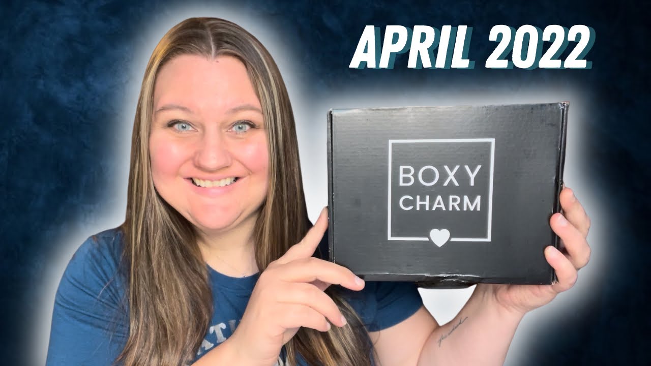 BOXYCHARM UNBOXING & TRY-ON ✨ APRIL 2022