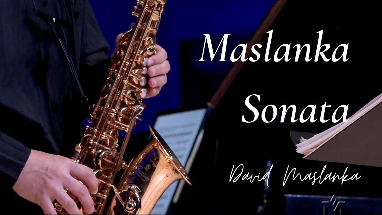 Sonata | David Maslanka | Alto Saxophone and Piano