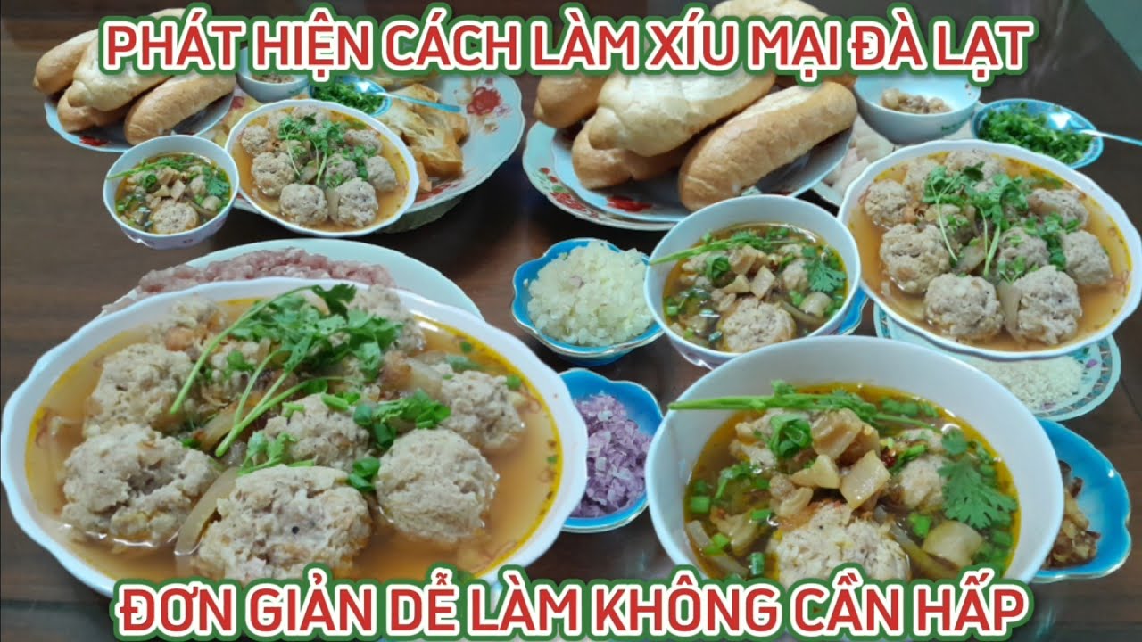 Thêm Một Phát Hiện Mới Món Xíu Mại Đà Lạt Làm Rất Dễ Không Cần Hấp 