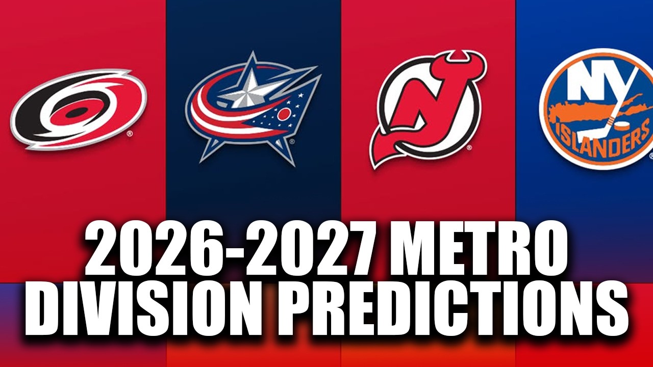 2026-2027 NHL Metro Division Predictions