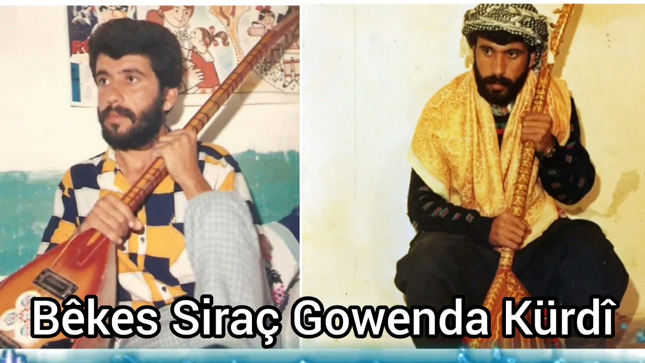 Bêkes Siraç Gowenda Kürdî ( 1991 )