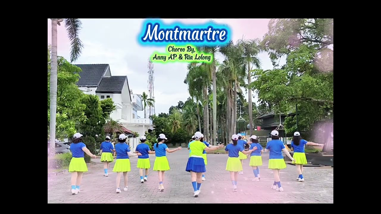 MONTMARTRE~ LINEDANCE // CHOREO BY ~ ANNY AP ( INA ) & RIA LOLONG ( INA )NOV- 2025