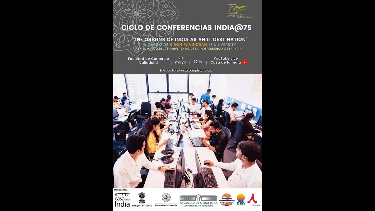Conferencia Kiron Ravindran “The origins of India as an IT destination”.