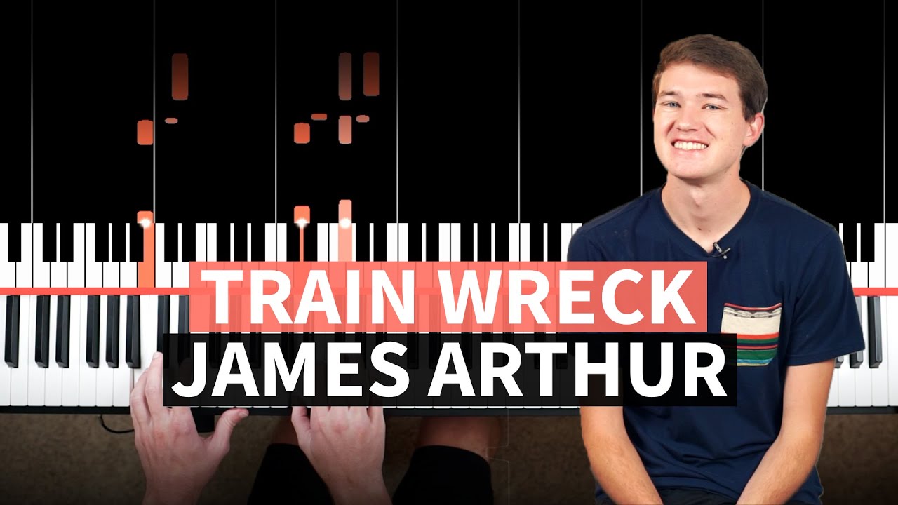 Train Wreck - James Arthur - EASY PIANO TUTORIAL (accompaniment)