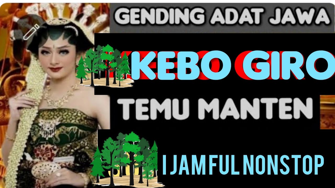 KEBO GIRO GAMELAN JAWA_TOMBO KANGEN KAMPUNG HALAMAN 