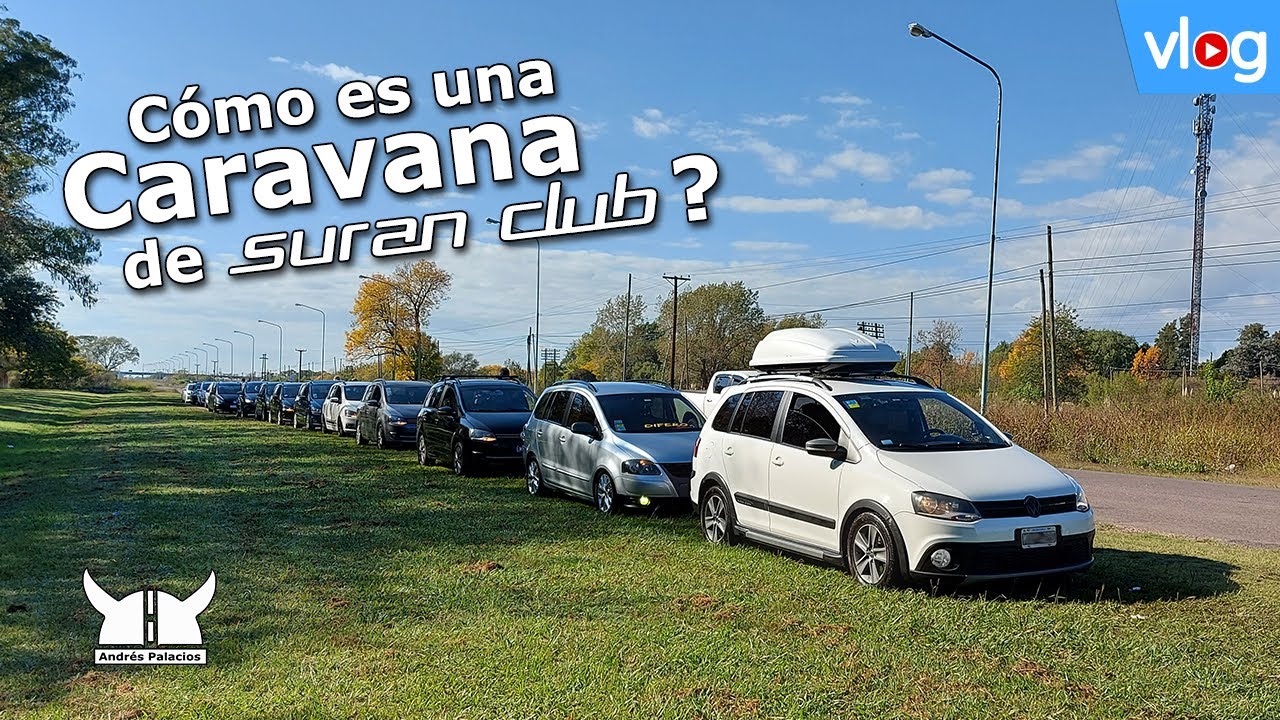 #Vlog - Nos fuimos de Caravana con Suran Club