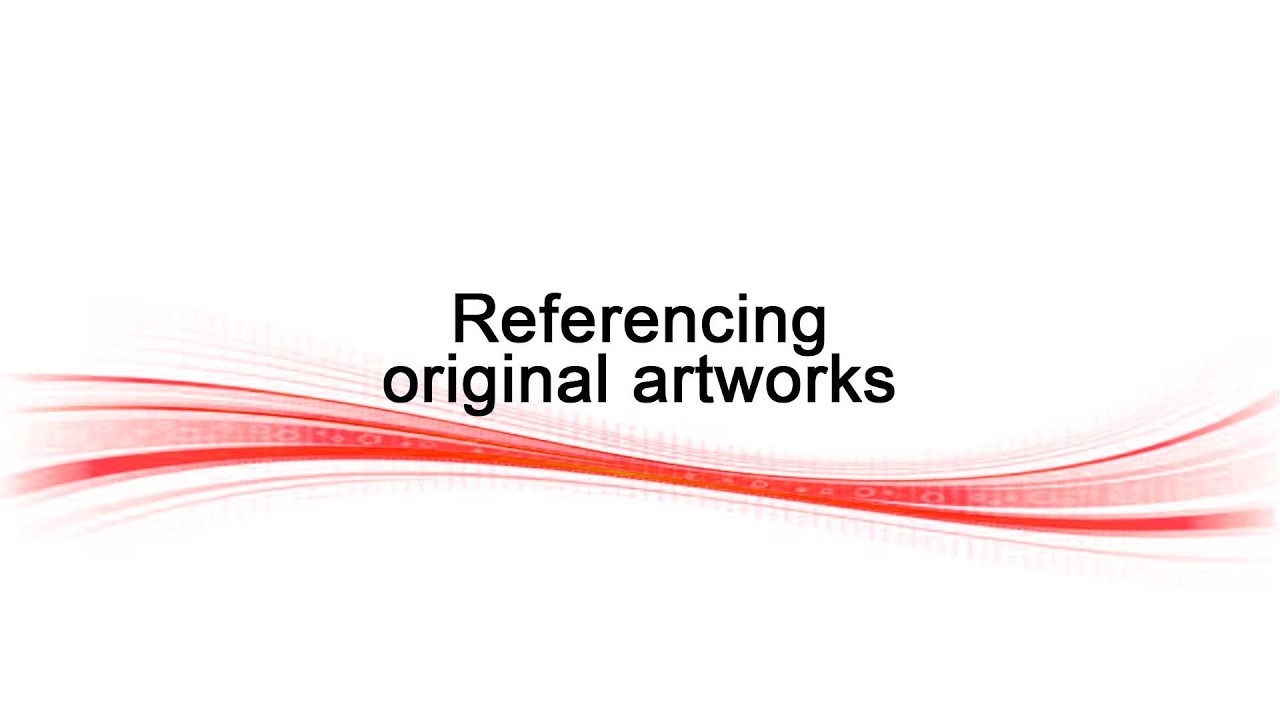 Referencing original artworks