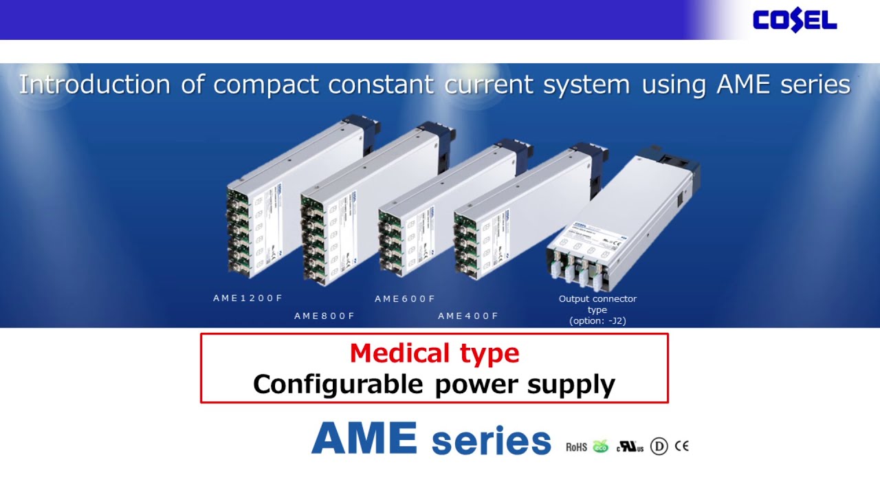 Introduction of compact constant current system using AME series.
