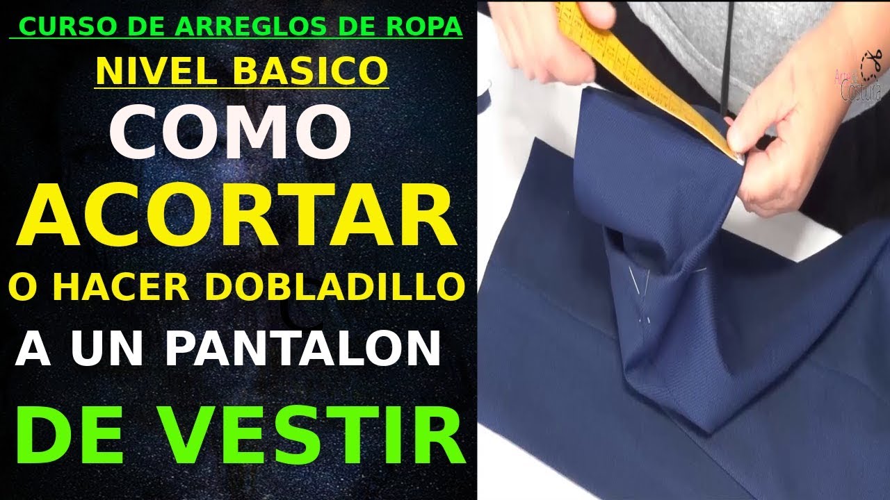 Como acortar el bajo de un pantalón de vestir 🌟🌟🌟🌟🌟