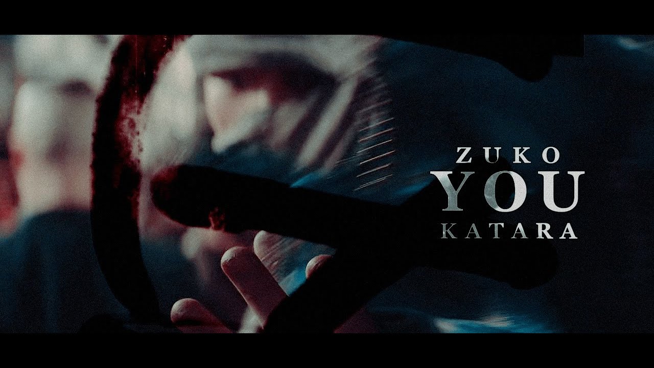 zuko & katara | you.