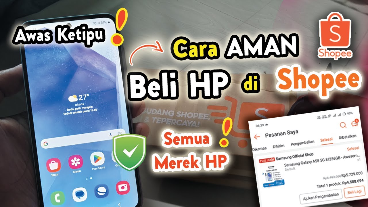 ✅ Cara Aman Membeli HP di Shopee Agar Tidak Tertipu