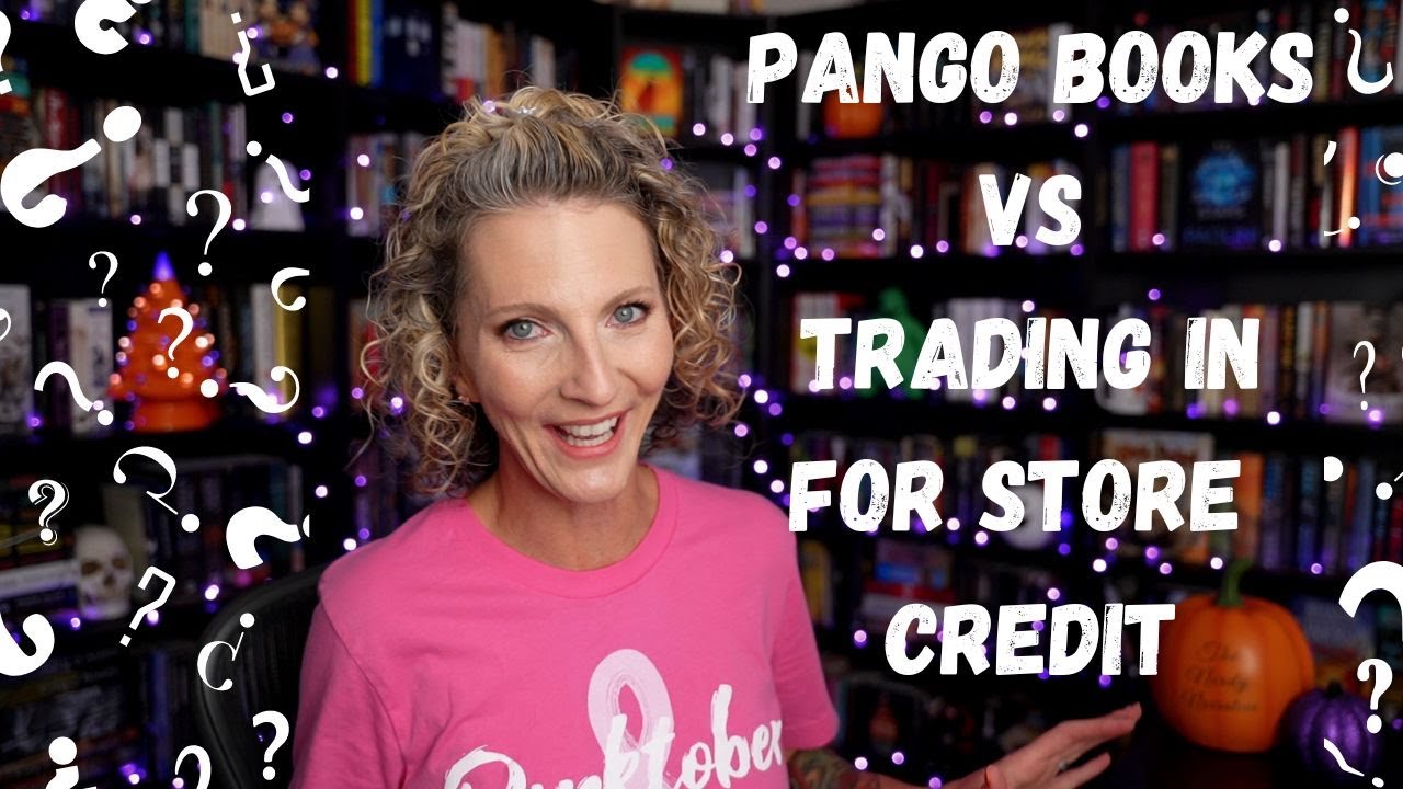 Which is better:  Selling on Pango Books OR Trading in for store credit?