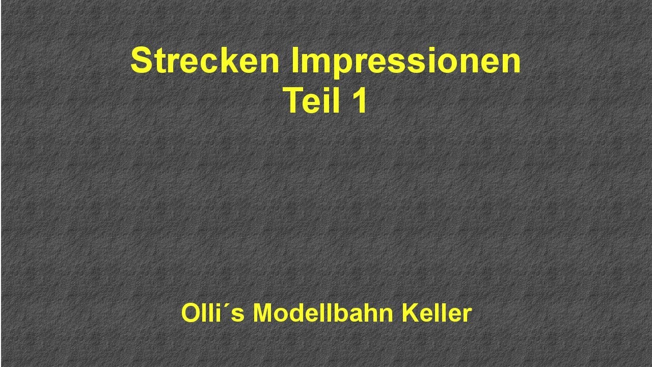 Strecken Impressionen Teil 1