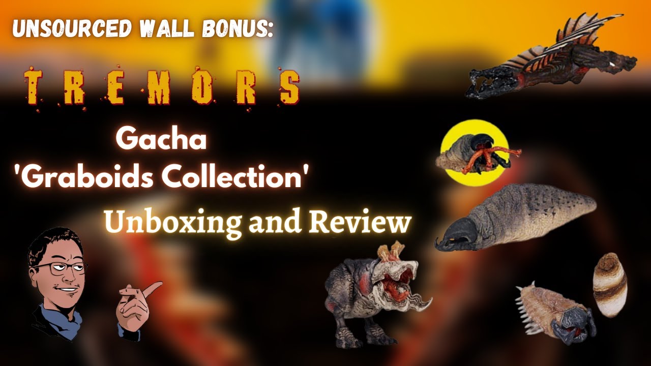 Unsourced Wall Bonus: TREMORS Gacha Figure Collection | Unboxing & Review