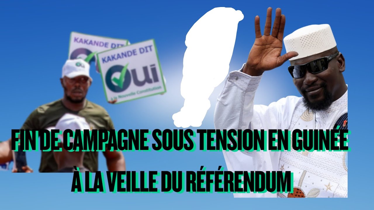 Fin de campagne sous tension en Guinée à la veille du référendum