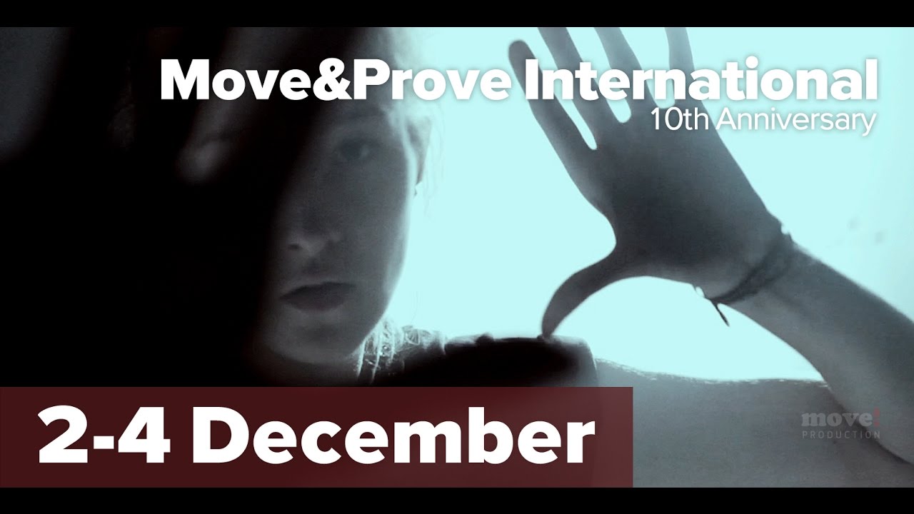 Move&Prove International &laquo;10th Anniversary&raquo; | Promo