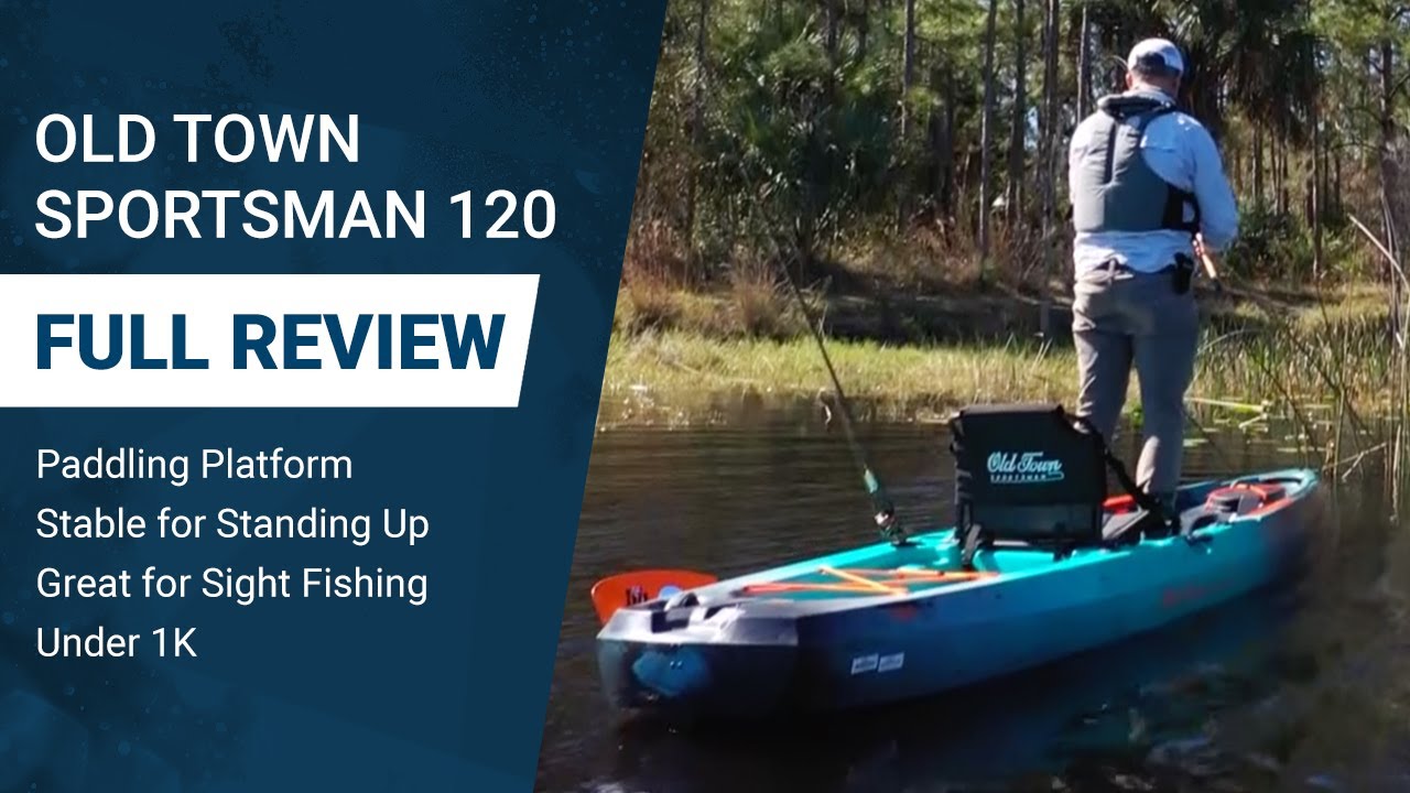 Old Town Sportsman 120 Kayak Review: Ultra Stable, Affordable & Customizable Paddle Platform