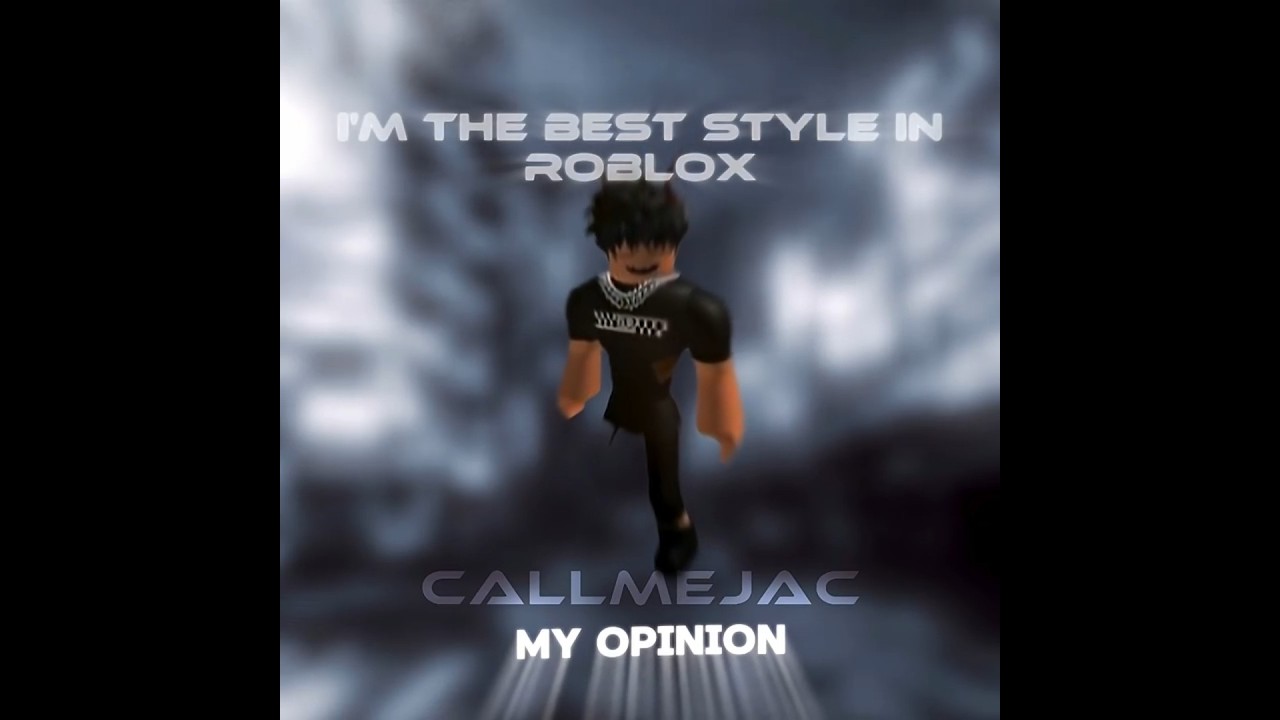 Best styles of roblox (imo) 