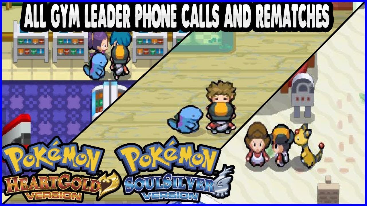 Pokemon HeartGold and SoulSilver - All Gym Leader Phone Calls and Rematches