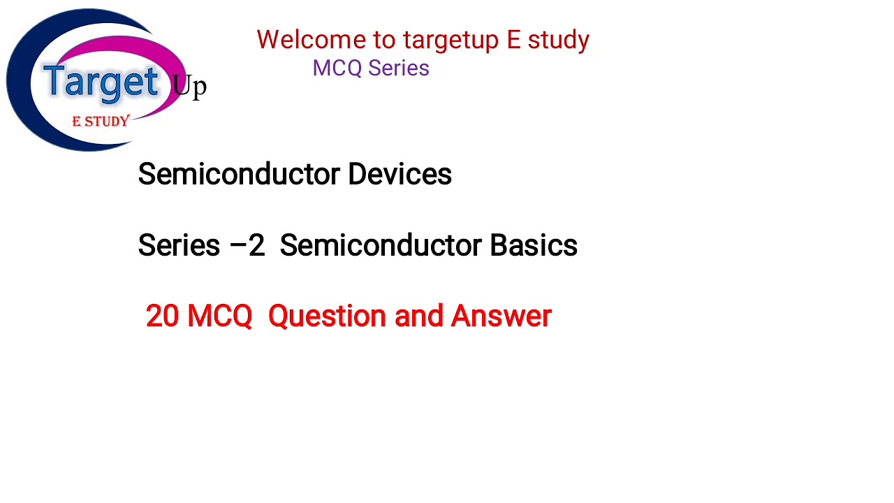 Semiconductor Basics 20 MCQ