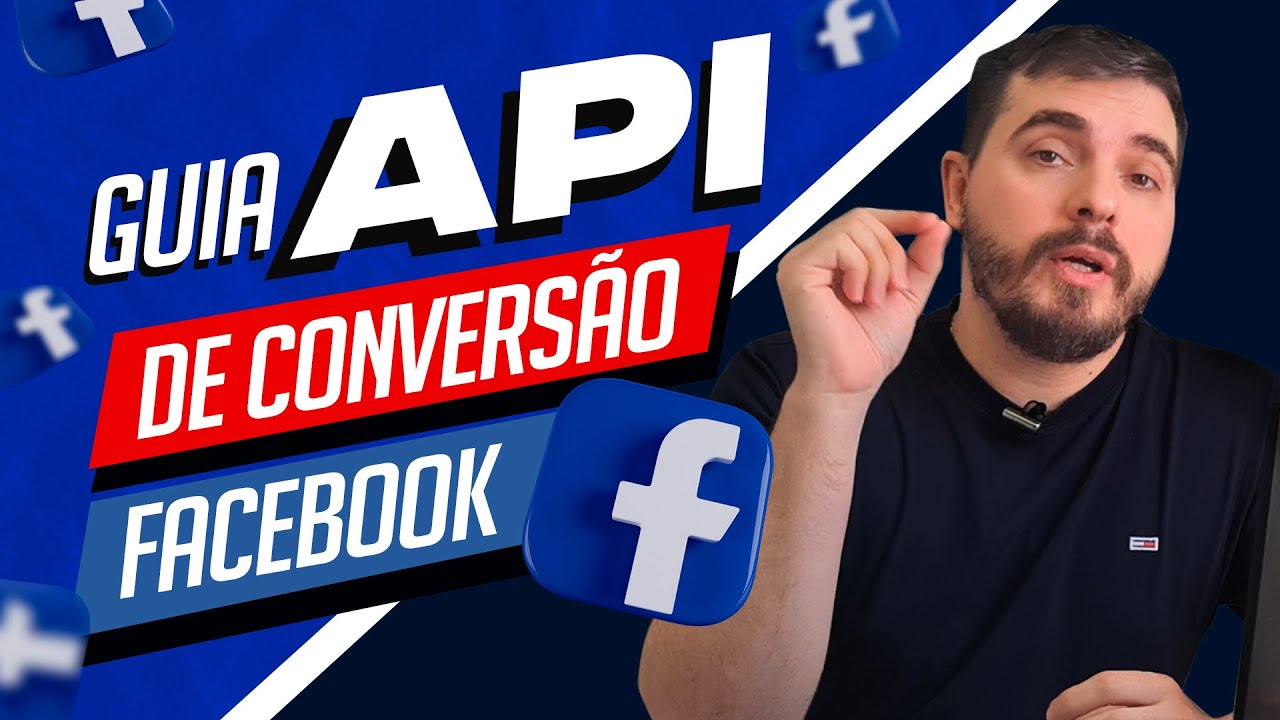 GUIA DEFINITIVO DA API DE CONVERSÃO DO FACEBOOK VIA GOOGLE TAG MANAGER | PARTE 1