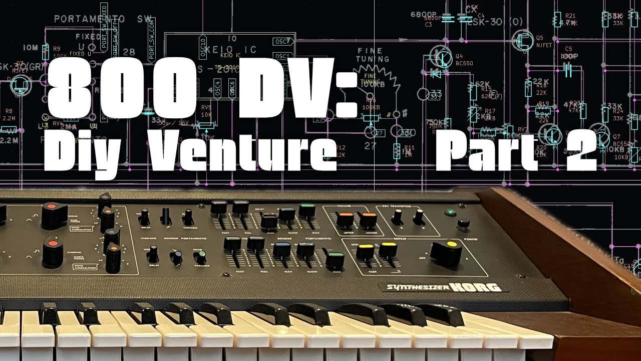 KORG 800 DV: Diy Venture - Gathering Info Before the Build (Part 2)