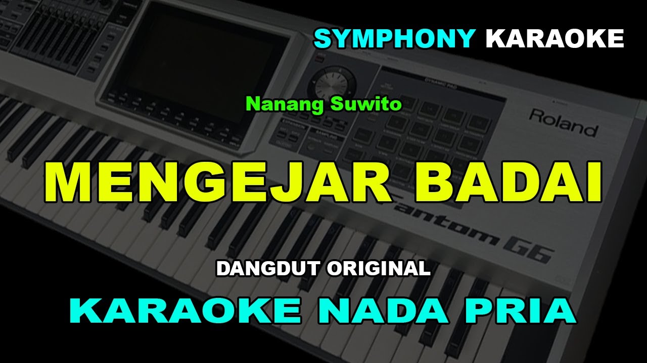 MENGEJAR BADAI KARAOKE DANGDUT NADA PRIA COWOK | Nanang Suwito/Wawa Marisa