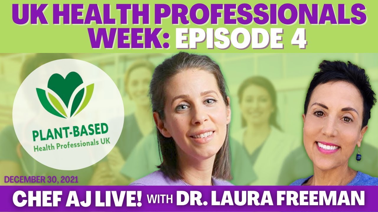 A Journey Into Plant Based Medicine | Chef AJ LIVE! with Dr. Laura Freeman