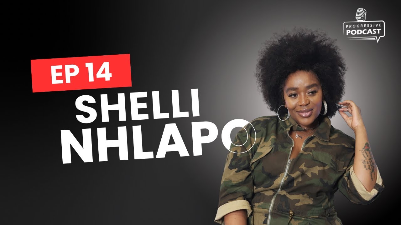 Episode 14: Shelli Nhlapo | Sisterwood | Women Empowerment | JusticeForSA | Umzabalazo | Ms Soweto |