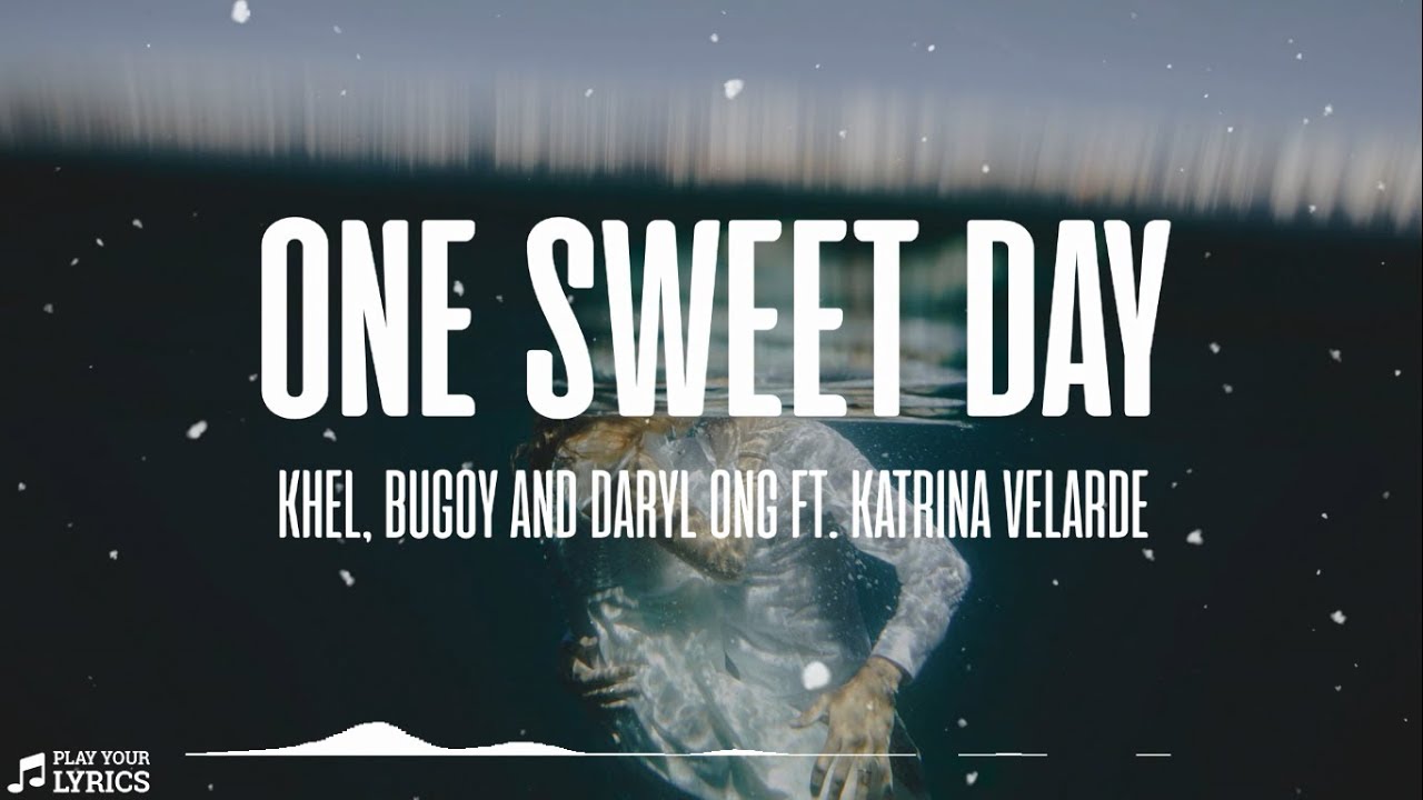 One Sweet Day (LYRICS) - Cover by Khel, Bugoy, and Daryl Ong feat. Katrina Velarde