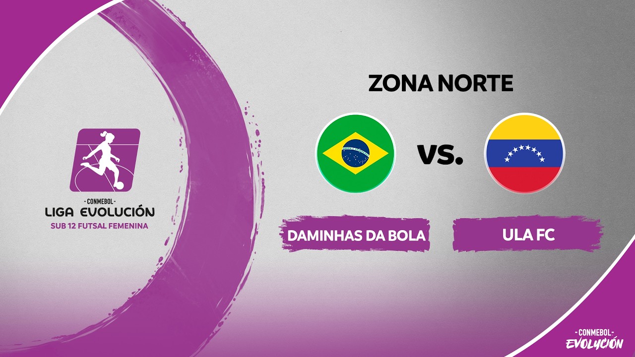 EN VIVO | DAMINHAS DA BOLA vs. ULA FC | CONMEBOL LIGA EVOLUCI&Oacute;N SUB12 FUTSAL FEMENINA 2026