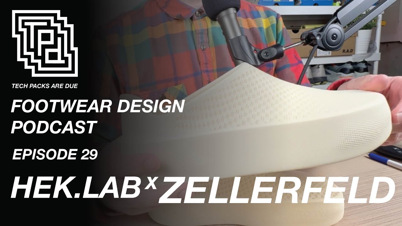 TPD : Footwear Design Podcast : EP 30 HEK.LAB x Zellerfeld