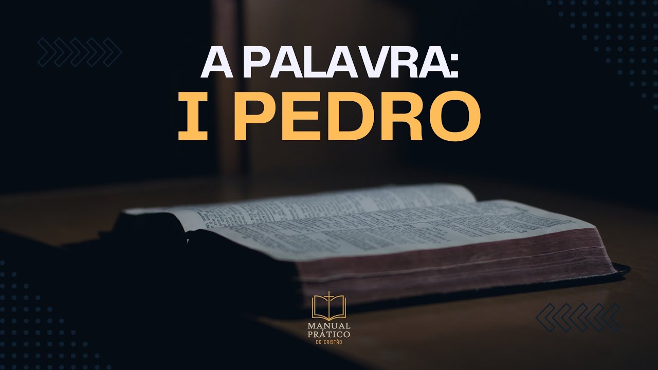 1 Pedro: Sofrimento e Esperan&ccedil;a na Gra&ccedil;a