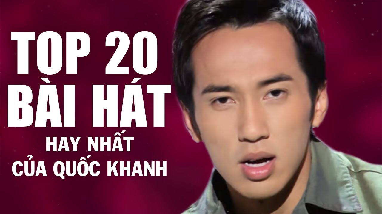 Top 20 Bài Hát Hay Nhất Sự Nghiệp Của Ca Sĩ Quốc Khanh - Liên Khúc Nhạc Hải Ngoại Hay Nhất