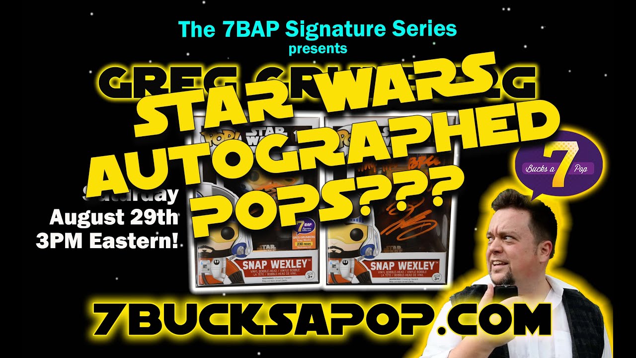 Use the Force! Star Wars Signed Funko Pops! Greg Grunberg - The 7BAP Signature Series!