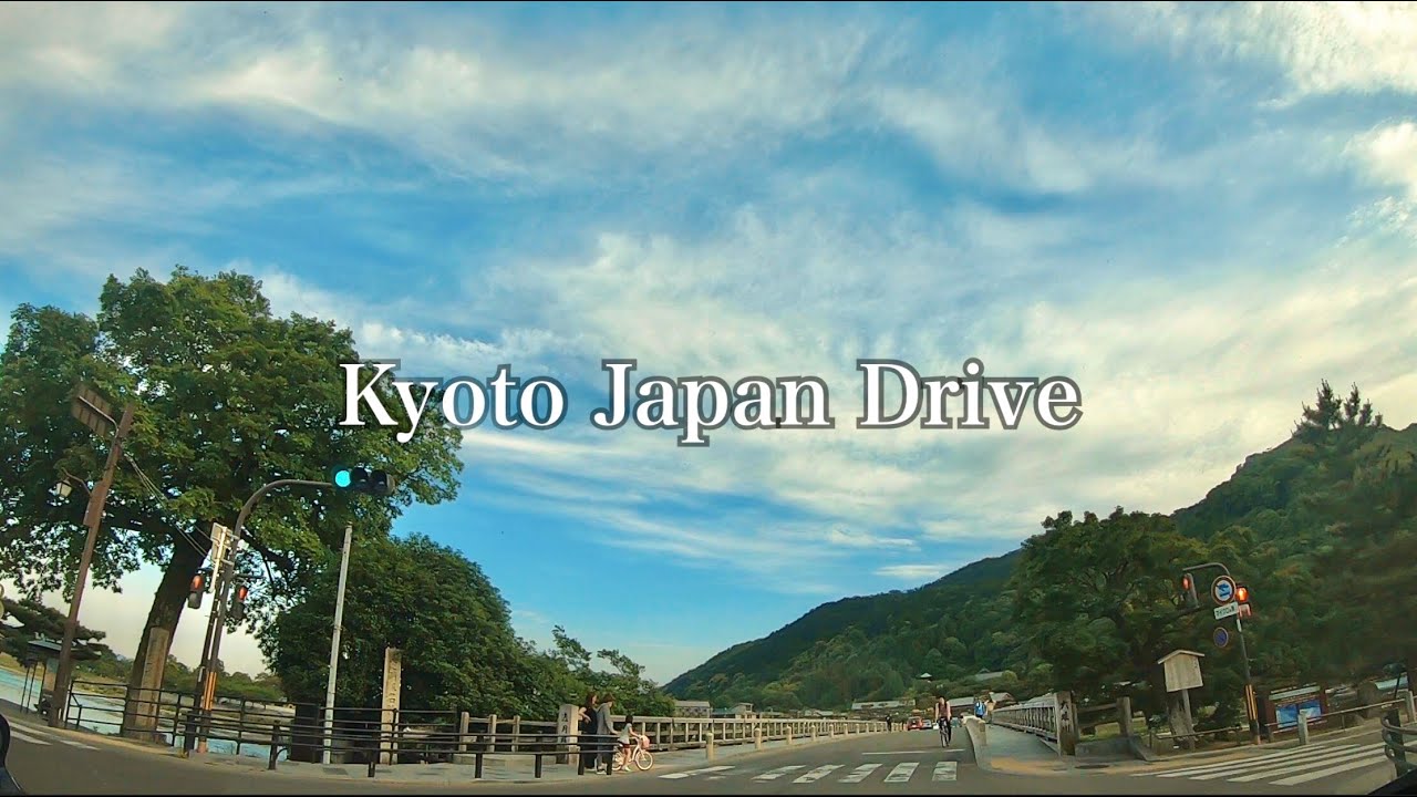 [ Playlist ] Kyoto Drive Arashiyama